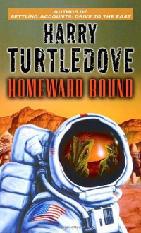 Homeward Bound - Harry Turtledove, Patrick Lawlor