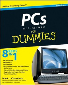 PCs All-in-One For Dummies - Mark L. Chambers