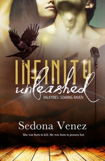 Infinity Unleashed - Sedona Venez