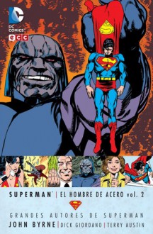 Superman: El Hombre de Acero #2 (Grandes Autores de Superman, John Byrne, #2) - John Byrne