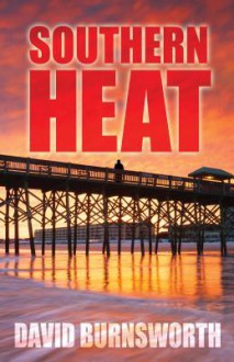 Southern Heat - David Burnsworth