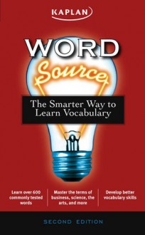 Word Source: The Smarter Way to Learn Vocabulary - Randy Howe