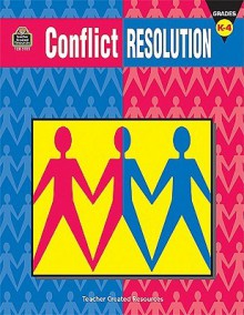 Conflict Resolution, Grades K-4 - JULIA JASMINE