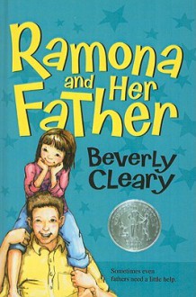 Ramona and Her Father - Beverly Cleary, Alan Tiegreen