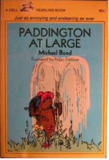 Paddington At Large - Michael Bond, Peggy Fortnum