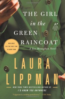 The Girl In The Green Raincoat - Laura Lippman, Linda Emond