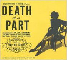 Mystery Writers of America Presents Death Do Us Part: New Stories about Love, Lust, and Murder - Alan Sklar, Karen White, Mystery Writers of America, Harlan Coben