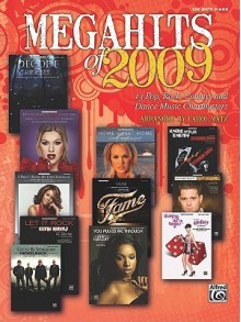 Megahits of 2009: 13 Pop, Rock, Country and Dance Music Chartbusters - Carol Matz