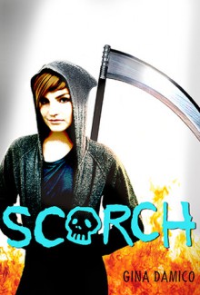 Scorch - Gina Damico