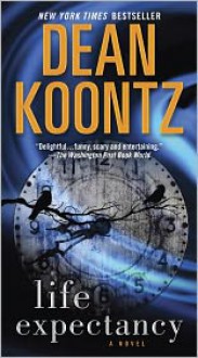 Life Expectancy - Dean Koontz