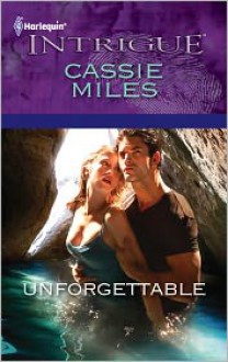 Unforgettable - Cassie Miles