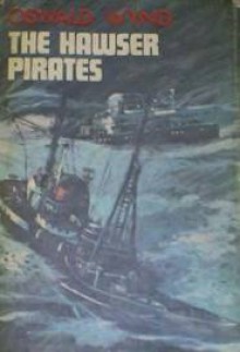 The Hawser Pirates - Oswald Wynd