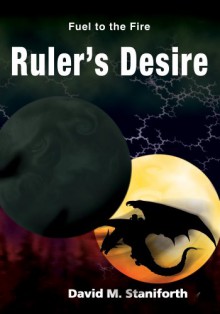 Ruler's Desire - David Staniforth