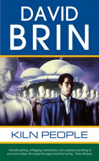 Kiln People - David Brin