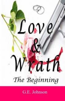 Love & Wrath - G.E. Johnson