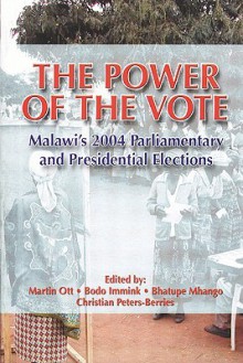 The Power of the Vote - Martin Ott, Bodo Immink, Bhatupe Mhango