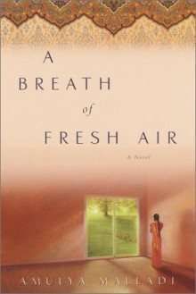 A Breath of Fresh Air - Amulya Malladi