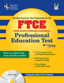 FTCE Professional Education w/CD 4th Ed.: 4th Edition - Leasha Barry, Sally Robison, Betty J. Bennett, Lois Christensen