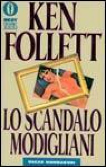 Lo scandalo Modigliani - Roberta Rambelli, Ken Follett
