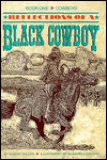 Reflections of a Black Cowboy - Robert H. Miller