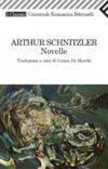 Novelle - Arthur Schnitzler, Cesare de Marchi