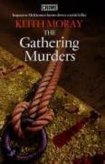 The Gathering Murders - Keith Moray