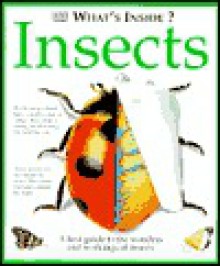 What's Inside? Insects - Angela Royston, Richard Manning, Frank Greenaway