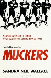 Muckers - Sandra Neil Wallace