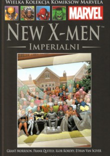 New X-Men: Imperialni - Grant Morrison, Vincent Deighan, Ethan Van Sciver