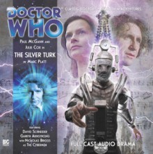 Doctor Who: The Silver Turk - Marc Platt, Barnaby Edwards