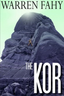 The Kor - Warren Fahy