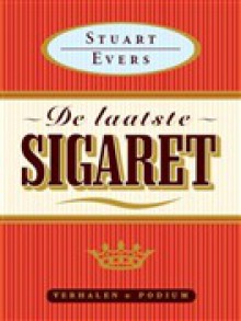 De laatste sigaret - Stuart Evers, Paul Syrier