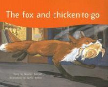 The Fox and Chicken-To-Go - Beverley Randell Harper