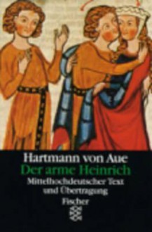 Der arme Heinrich - Hartmann von Aue