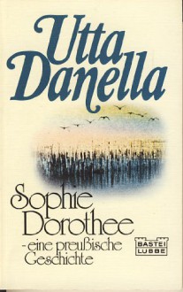 Sophie Dorothee - Utta Danella