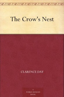 The Crow's Nest - Clarence Day