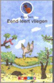 Eend leert vliegen - Peter Smit