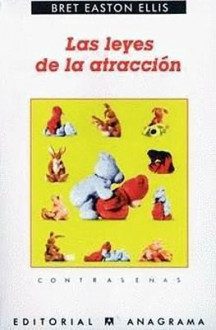 Las leyes de la atracción - Bret Easton Ellis