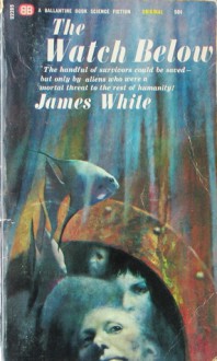 The Watch Below - James White