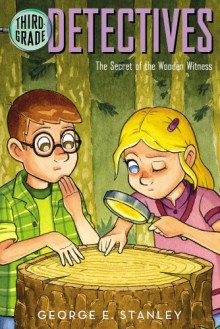 The Secret of the Wooden Witness - George E. Stanley, Sal Murdocca