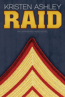 Raid (Unfinished Hero, #3) - Kristen Ashley