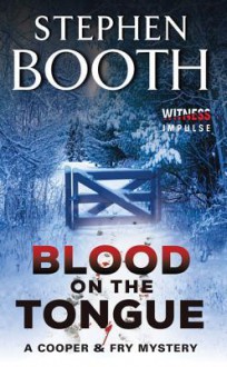 Blood On The Tongue - Stephen Booth