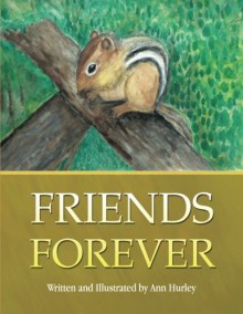 Friends Forever - Ann Hurley