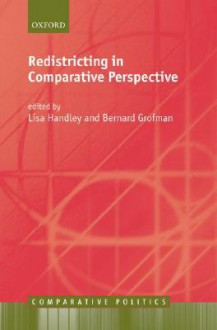 Redistricting in Comparative Perspective - Lisa Handley