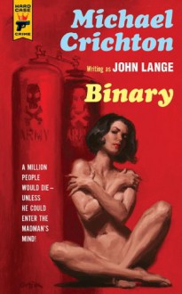 Binary (Hard Case Crime) - Michael Crichton