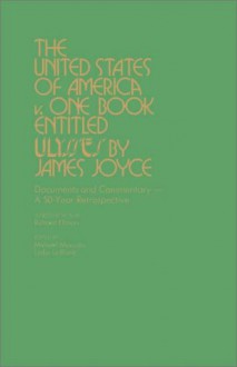 The United States vs. Ulysses by James Joyce - Richard Ellmann