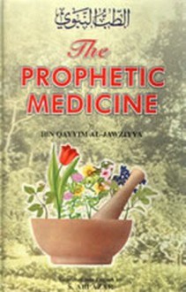 The Prophetic Medicine - 