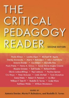 The Critical Pedagogy Reader: Second Edition - Antonia Darder