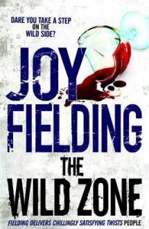 The Wild Zone - Joy Fielding