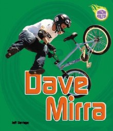 Dave Mirra - Jeff Savage